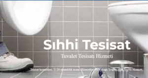 sıhhi tesisat